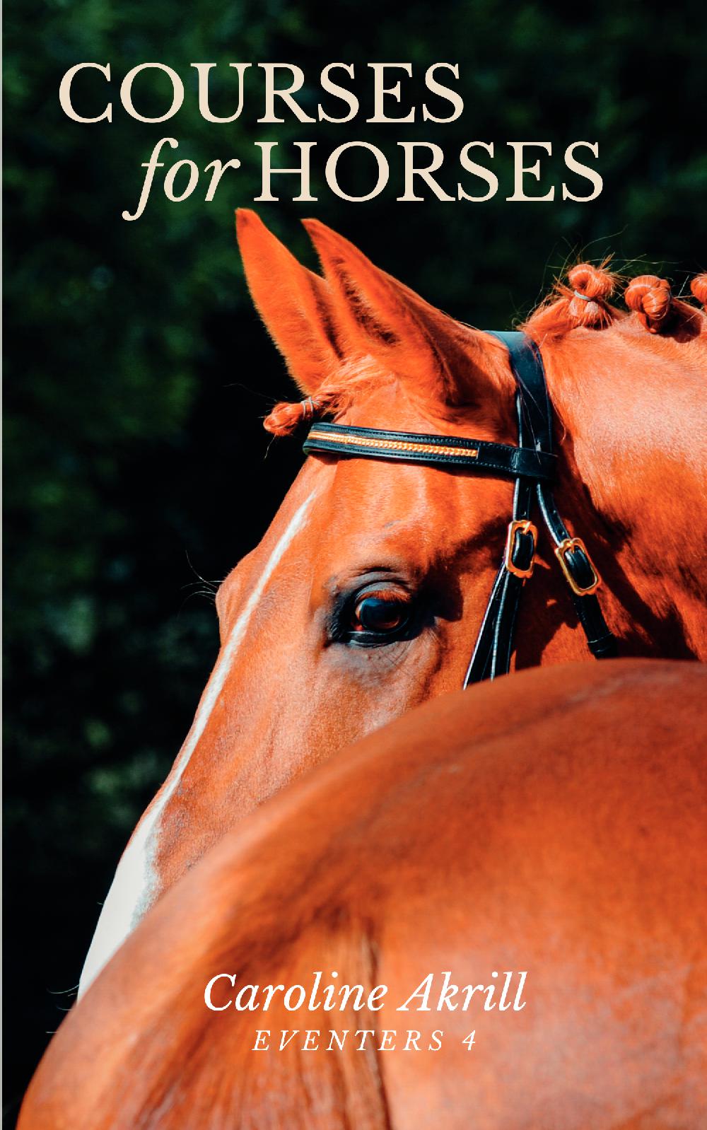Caroline Akrill: Courses for Horses (paperback)