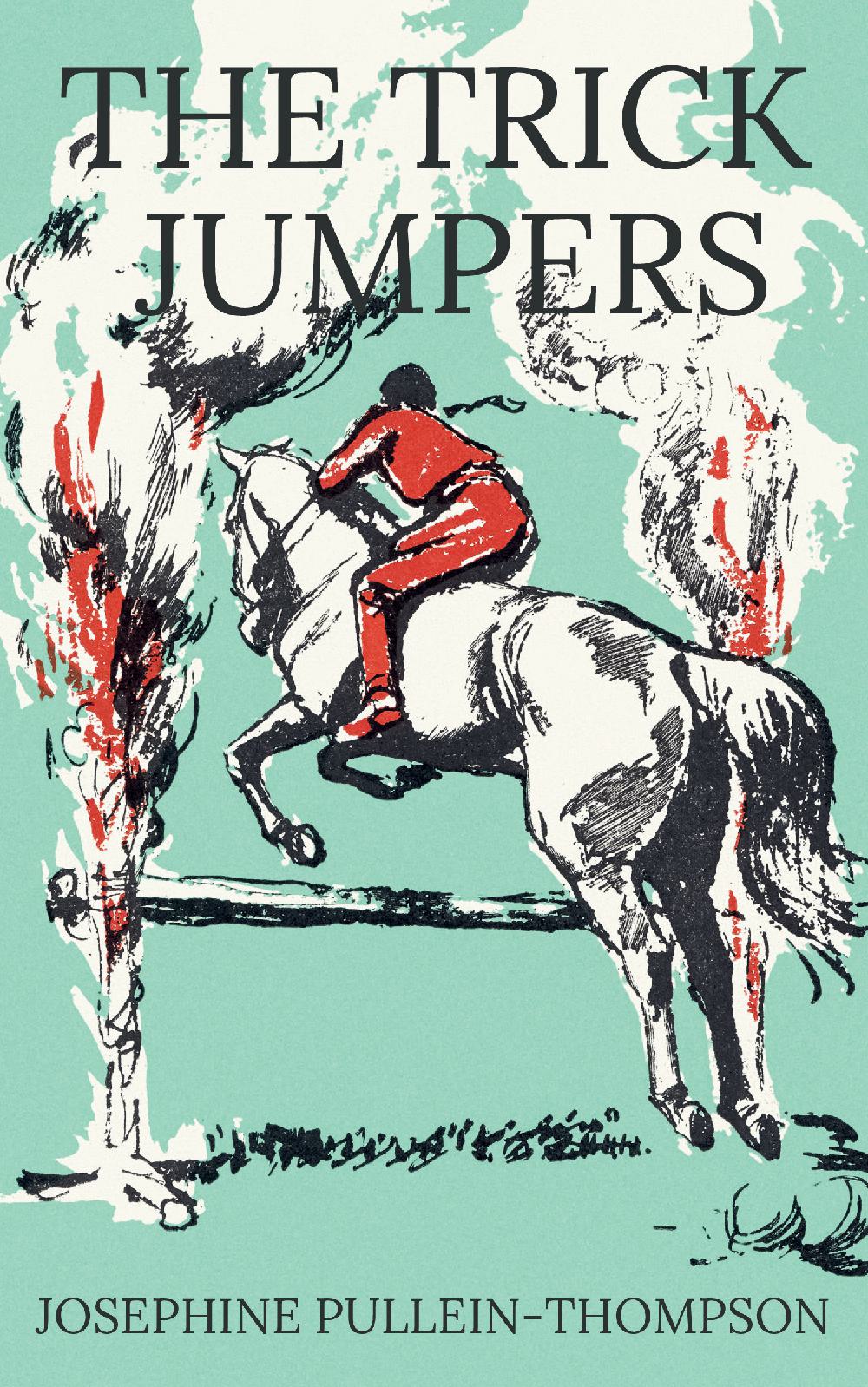 Josephine Pullein-Thompson: The Trick Jumpers (paperback)