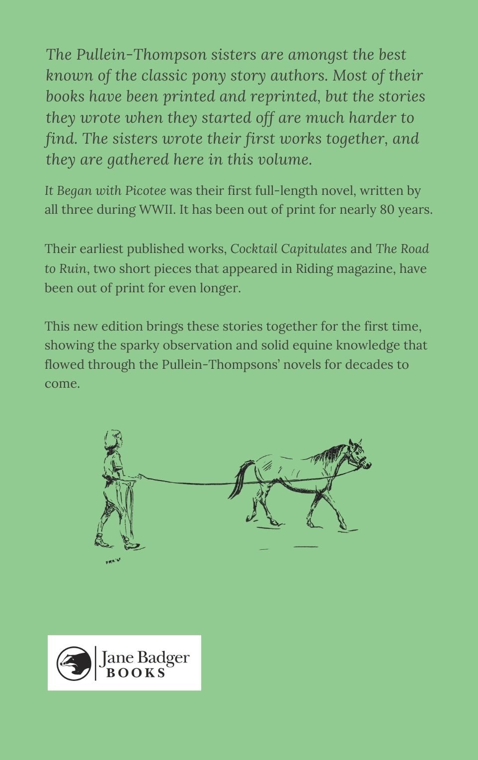 The Pullein-Thompson Sisters: It Began With Picotee (paperback)