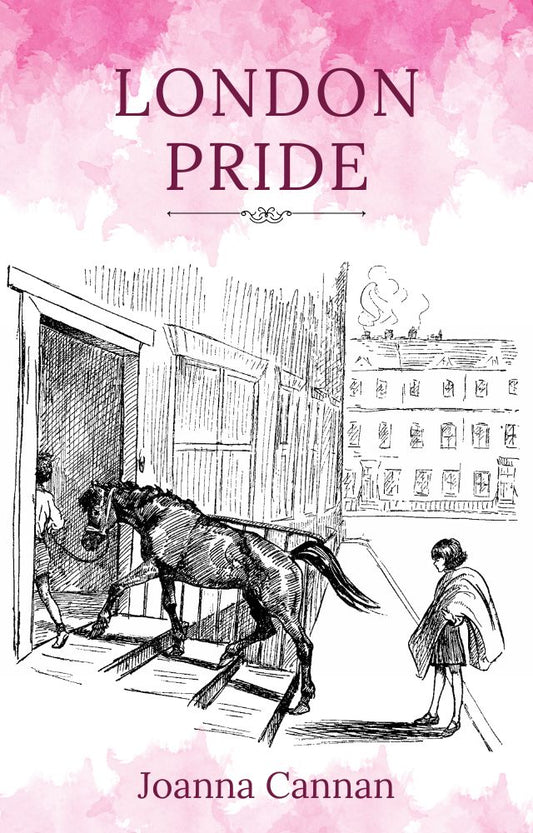 Joanna Cannan: London Pride (eBook - Cousins 2)