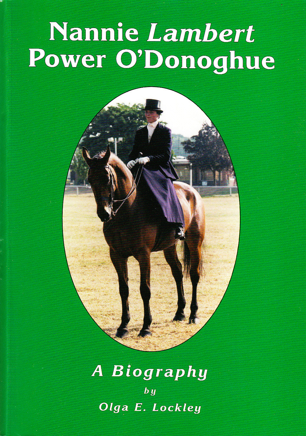 Olga E Lockley: Nannie Lambert Power O'Donoghue (paperback)