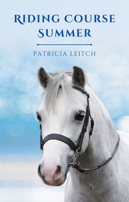 Patricia Leitch: Riding Course Summer (eBook)