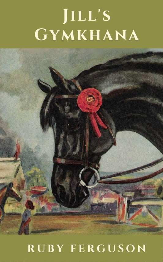 Ruby Ferguson: Jill's Gymkhana (eBook - Jill 1)