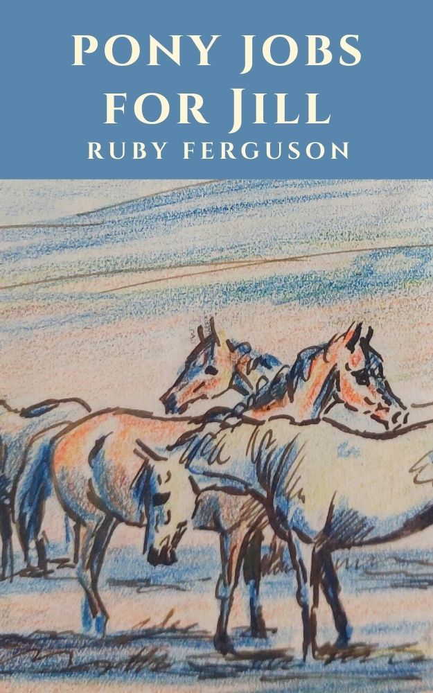Ruby Ferguson: Pony Jobs for Jill (eBook - Jill 8)