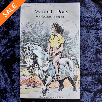 Diana Pullein-Thompson: I Wanted a Pony (paperback) SALE