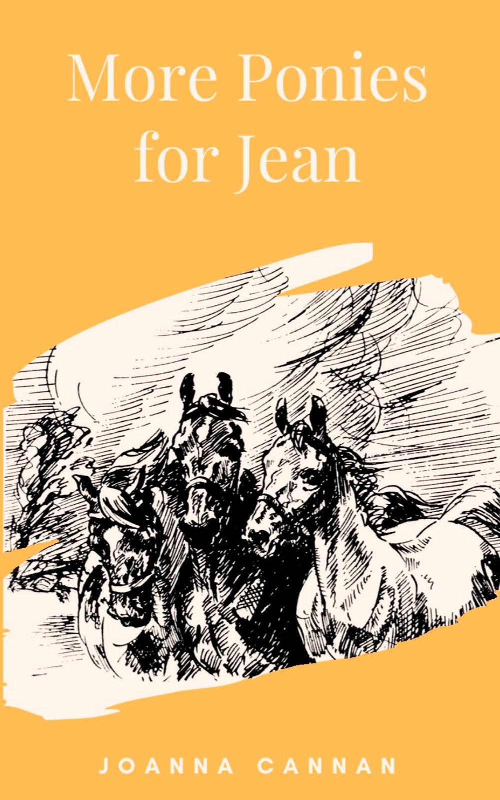 Joanna Cannan: More Ponies for Jean (paperback)