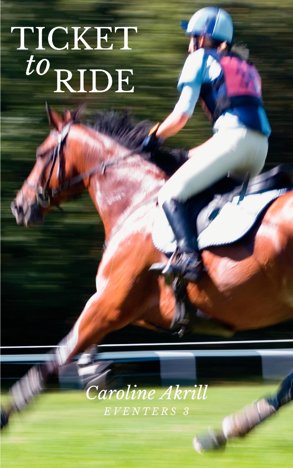 Caroline Akrill: Ticket to Ride (paperback)