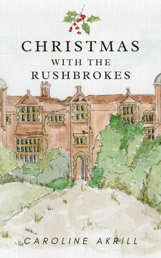 Caroline Akrill: Christmas with the Rushbrokes (colour paperback)
