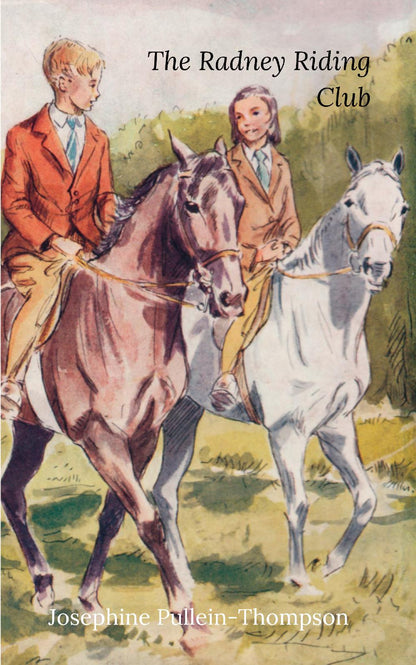 Josephine Pullein-Thompson: The Radney Riding Club (paperback)