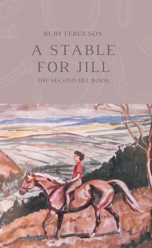 Ruby Ferguson: A Stable for Jill (paperback)