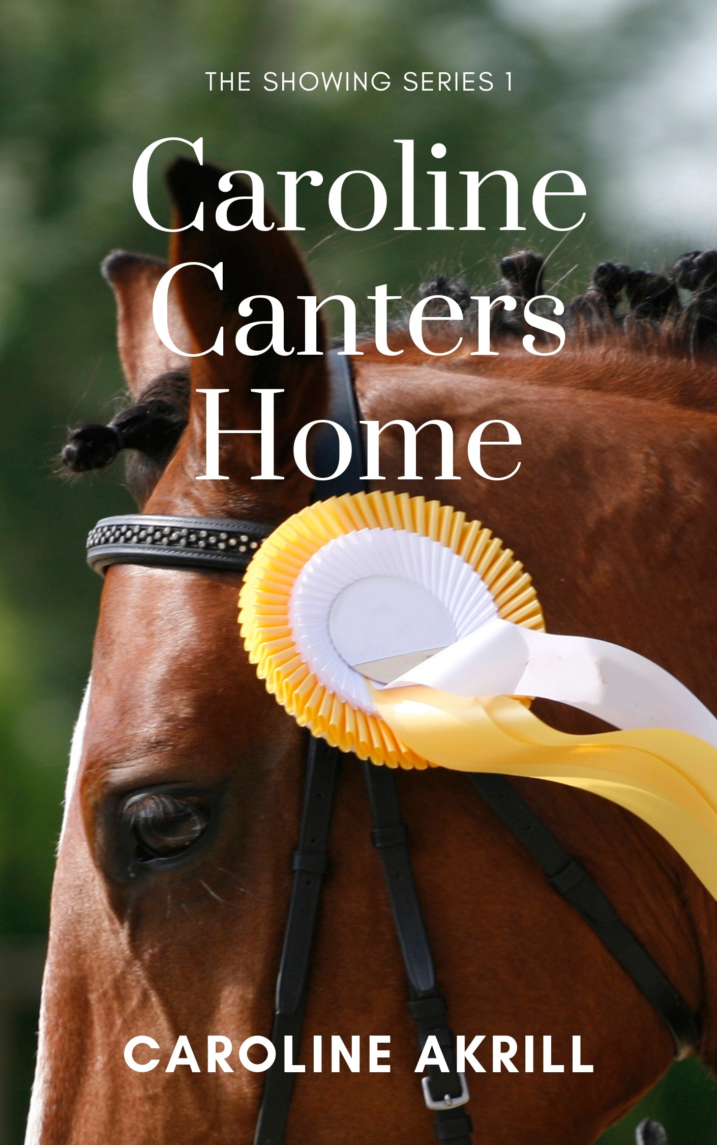 Caroline Akrill: Caroline Canters Home (eBook)