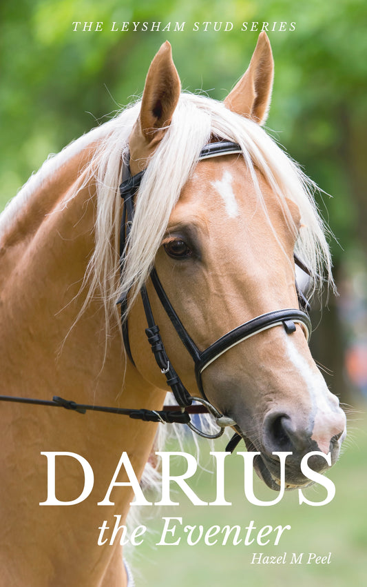 Hazel M Peel: Darius the Eventer (eBook)