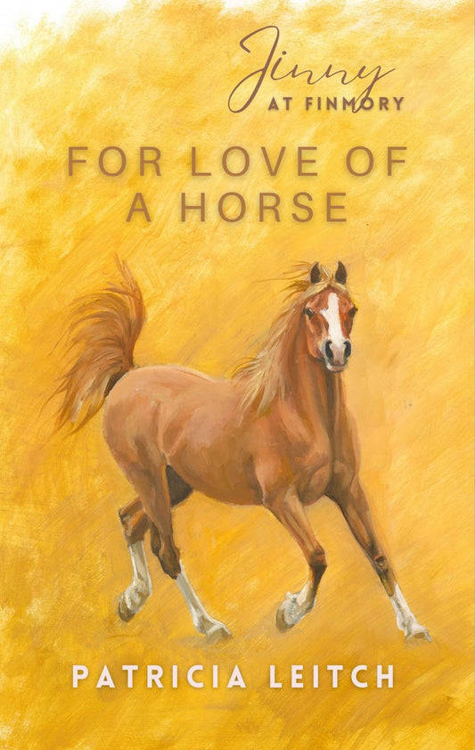 Patricia Leitch: For Love of a Horse (paperback, Jinny 1)