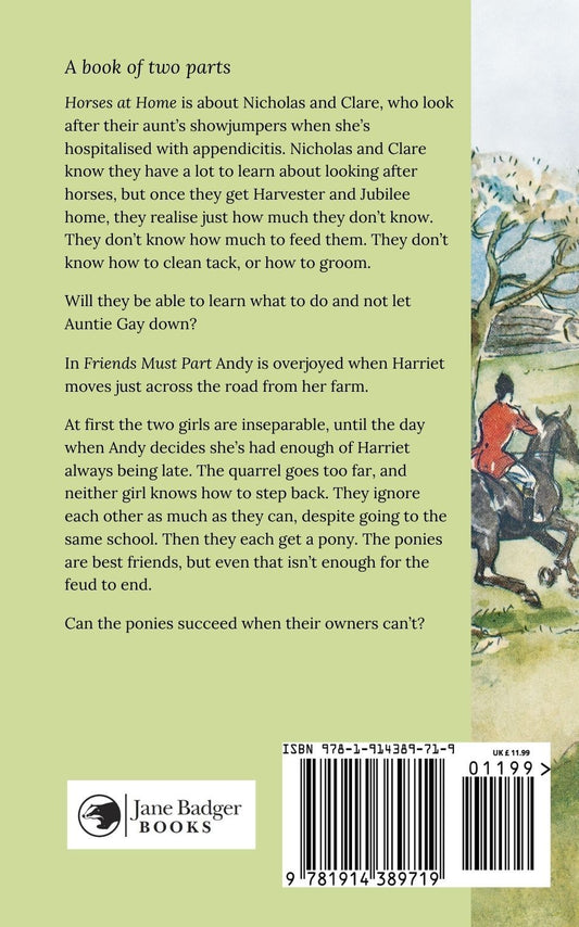 Diana Pullein-Thompson: Horses at Home and Friends Must Part (paperback)