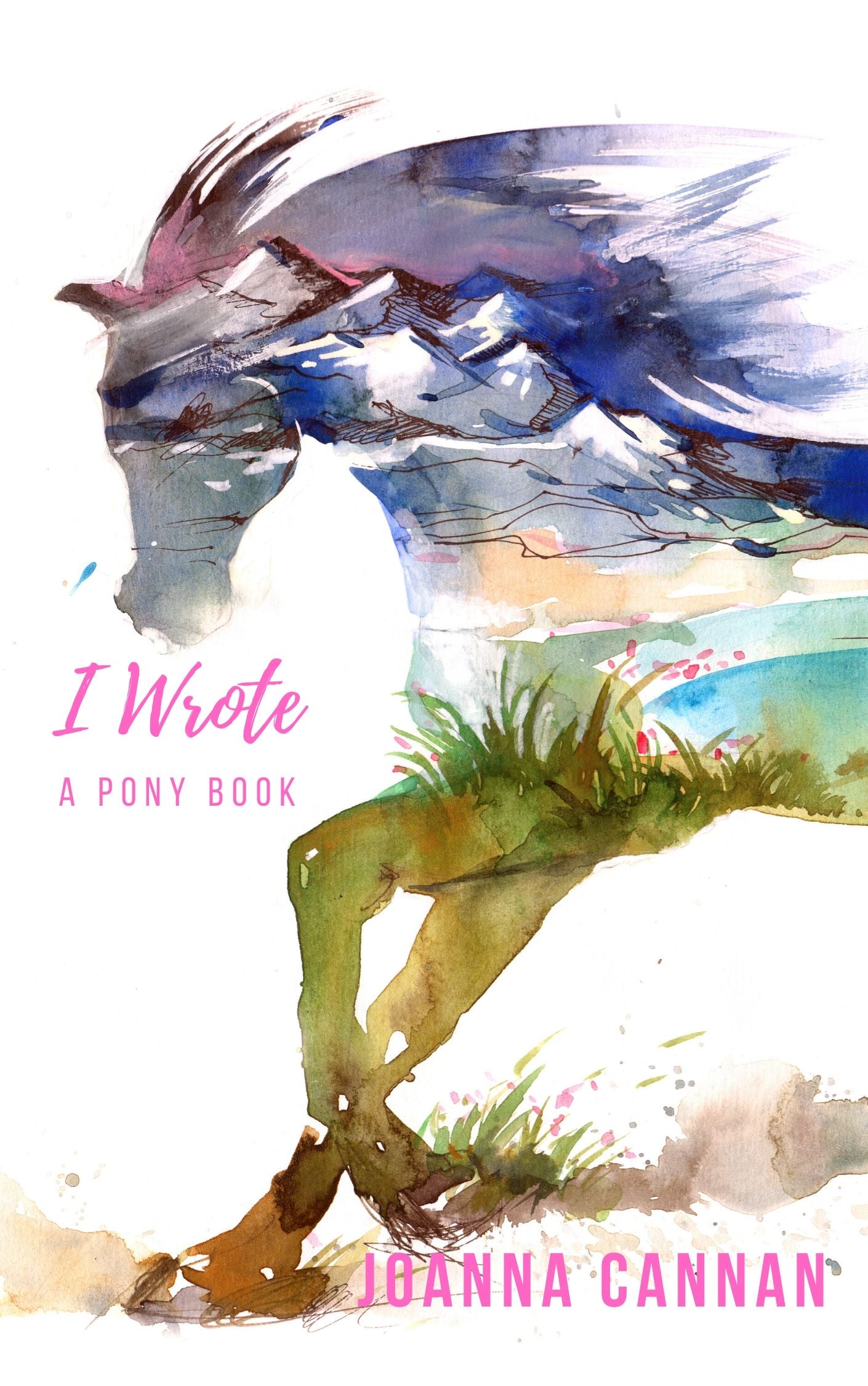 Joanna Cannan: I Wrote a Pony Book (eBook)