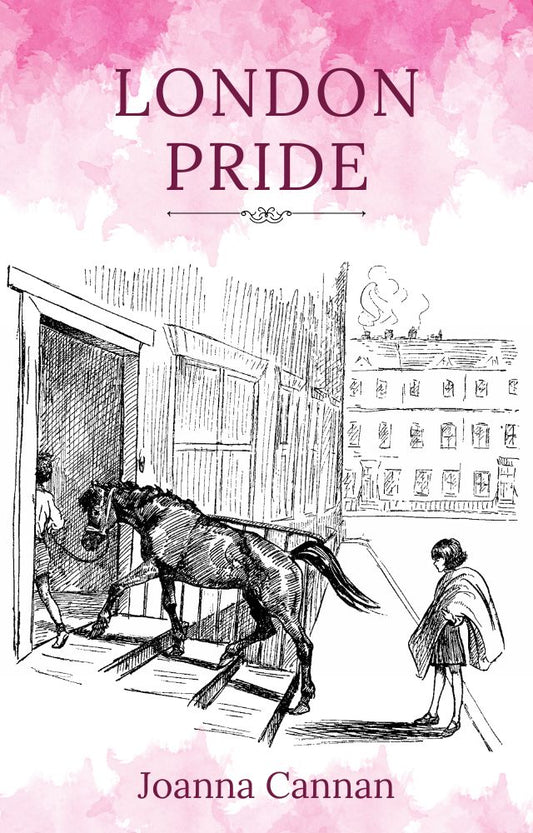 Joanna Cannan: London Pride (eBook)