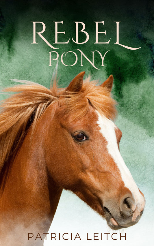 Patricia Leitch: Rebel Pony (eBook) pre-order out 18 September