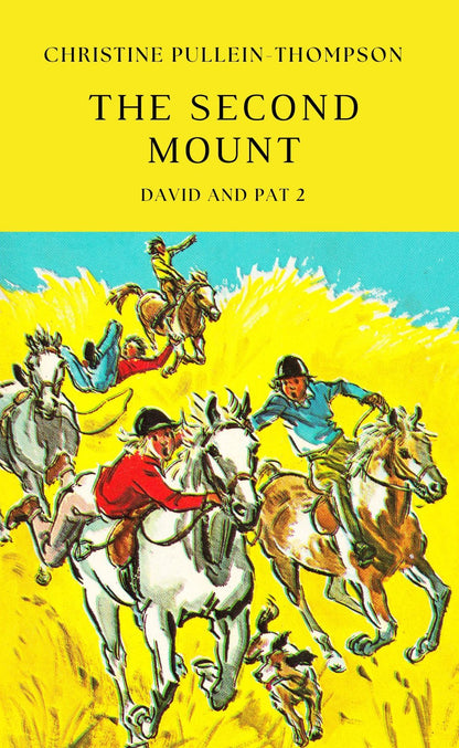 Christine Pullein-Thompson: The Second Mount (paperback)