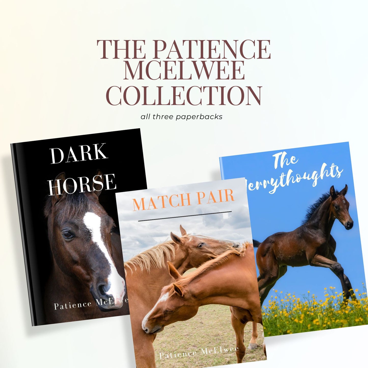 Patience McElwee collection: all three titles in paperback