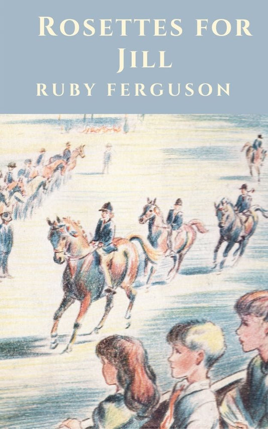 Ruby Ferguson: Rosettes for Jill (eBook)